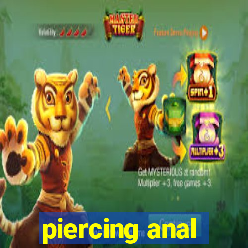 piercing anal